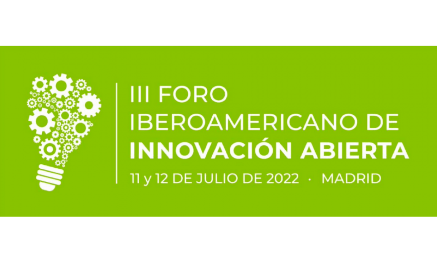 III Foro Iberoamericano de Innovación Abierta